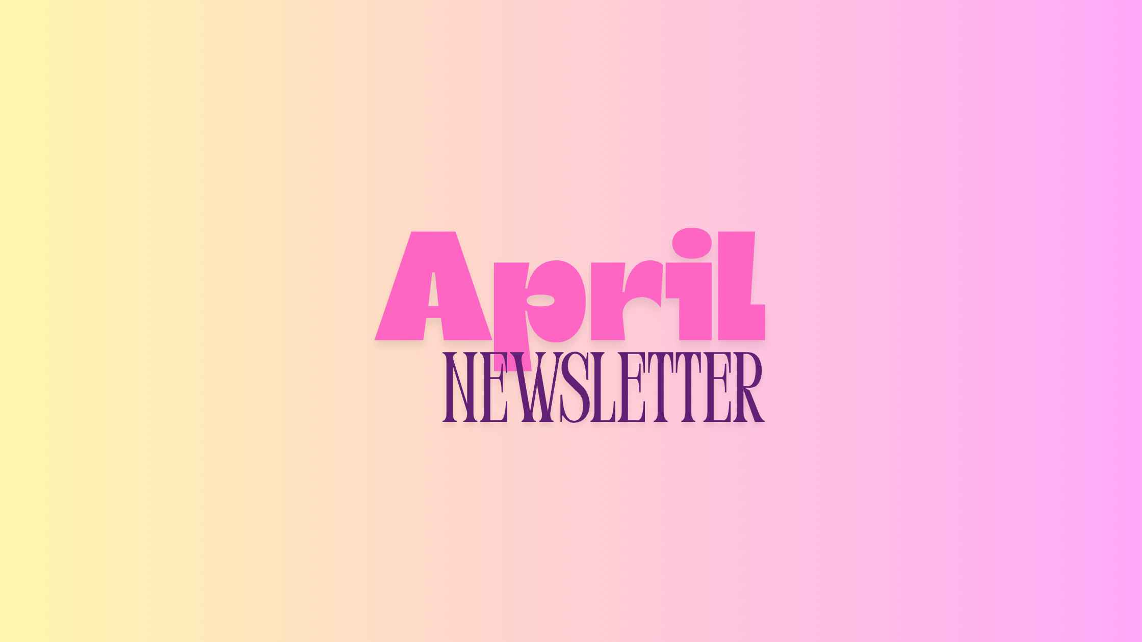 April Newsletter